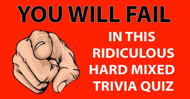 Banner for Ridiculous hard mixed trivia quiz