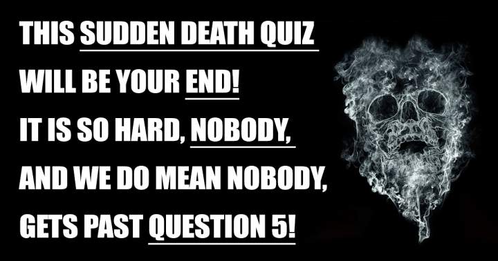 Banner for Hard Sudden Death Quiz