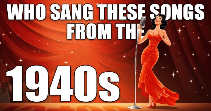 Banner for Who Sang These 40s Songs?