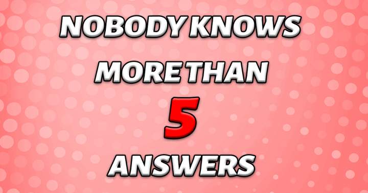 Banner for There are no individuals who know more than 5 answers.