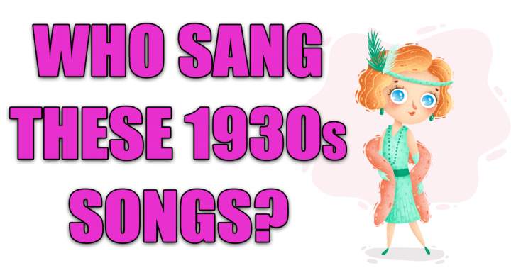 Banner for Which artist performed these songs from the 1930s?