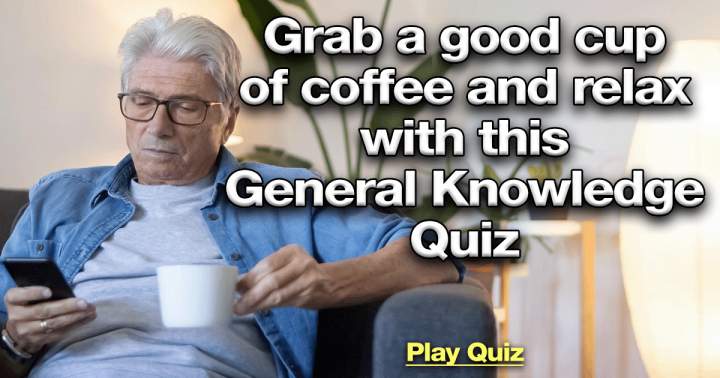 Banner for Relax with this Knowledge Quiz while sipping on a coffee!