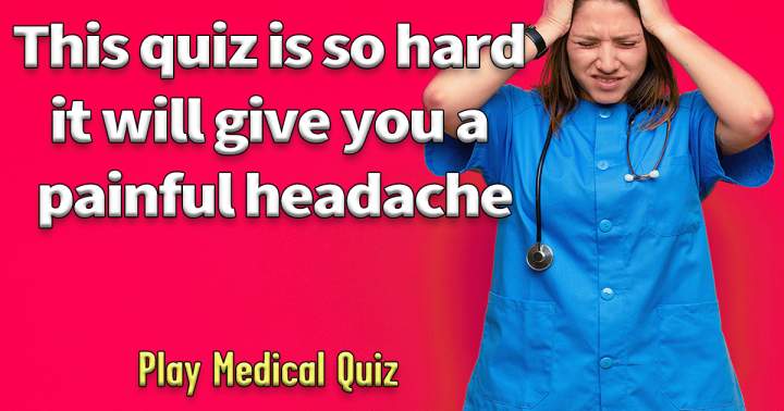 Banner for Medical Quiz that is Impossible.