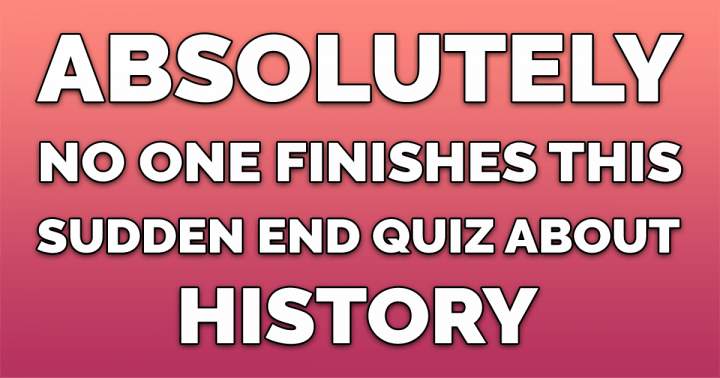 Banner for Sudden End Quiz in History