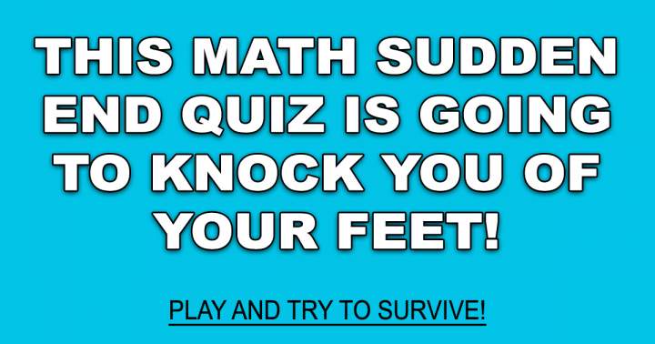 Banner for Math Quiz Abruptly Concludes