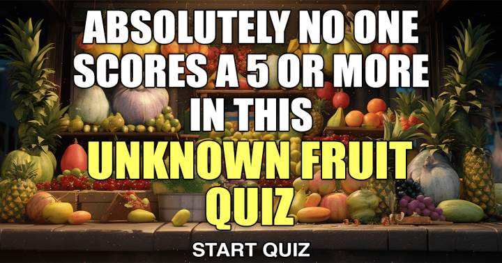 Banner for 'Unfamiliar Fruit Quiz'