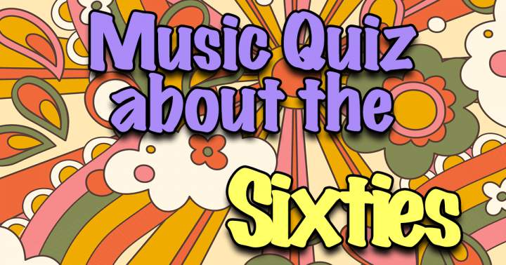 Banner for Quiz on Music from the 1960s