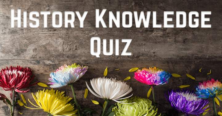 Banner for Quiz on Historical Knowledge