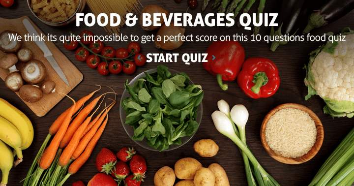 We think it's Impossible to get a decent score at this food quiz.