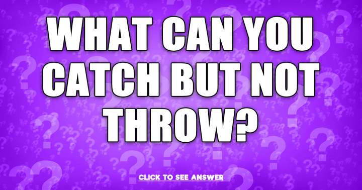 Banner for Do you know the answer to this riddle?