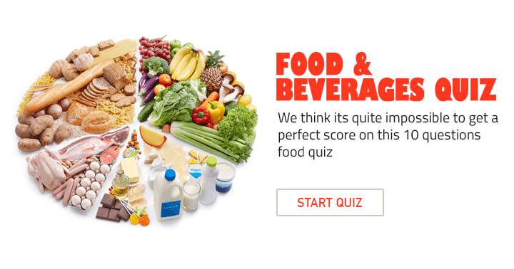 It's Impossible to get a perfect 10 in this food quiz.