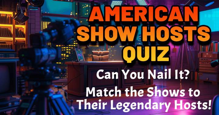 Banner for American Show Hosts Quiz