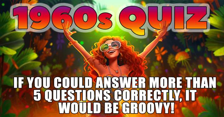 Banner for Quiz about the 1960s