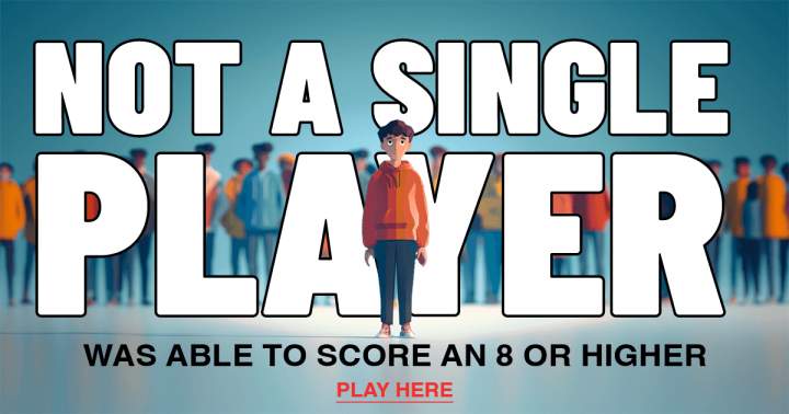 Banner for No player achieves a score of 8 or above.