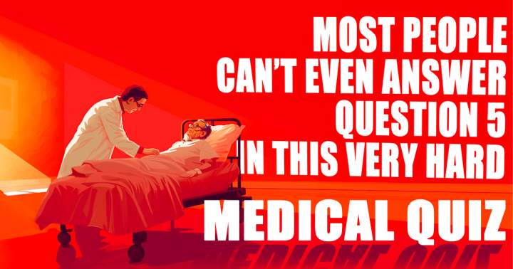 Banner for Extremely Challenging Medical Quiz