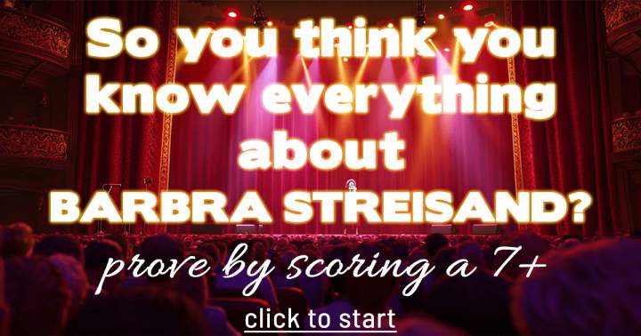Quiz on Barbra Streisand