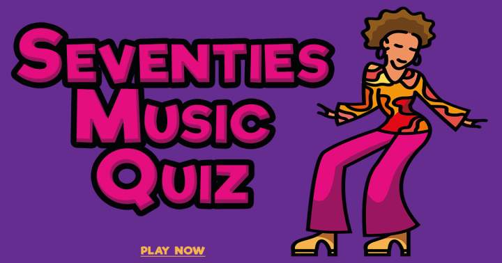 Banner for Quiz on Music from the Seventies