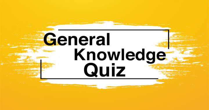 Banner for Quiz on General Knowledge