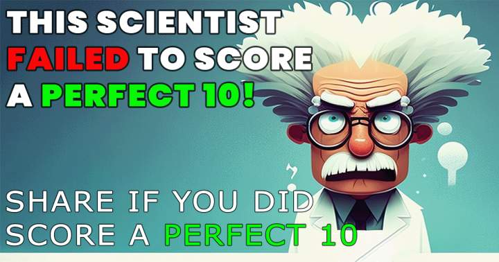 Banner for Do you think you can achieve a flawless 10 on this Science quiz?