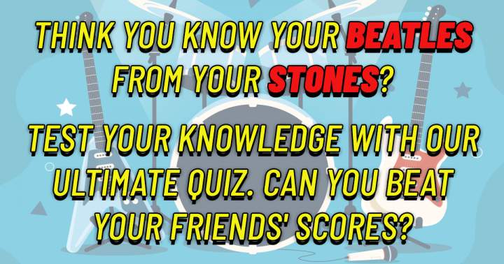 Banner for Can you distinguish between your Beatles and your Stones?