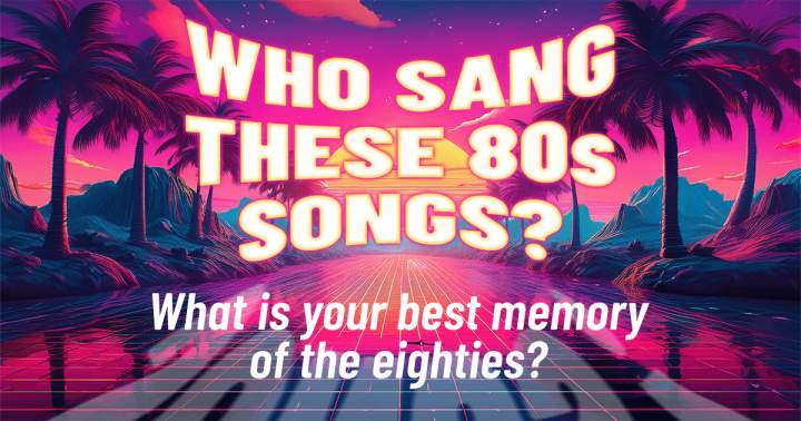 Banner for Who Sang These 1980s Songs?