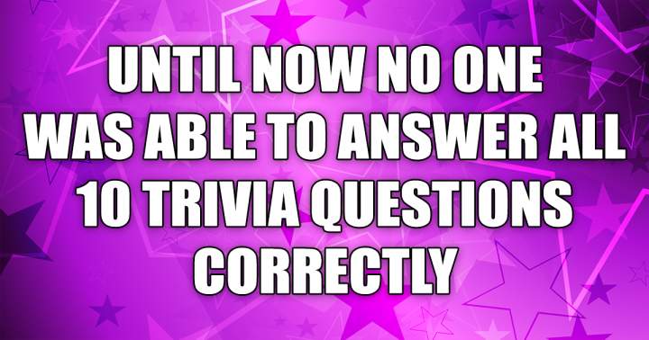 Do you have the intelligence to correctly respond to 10 questions?