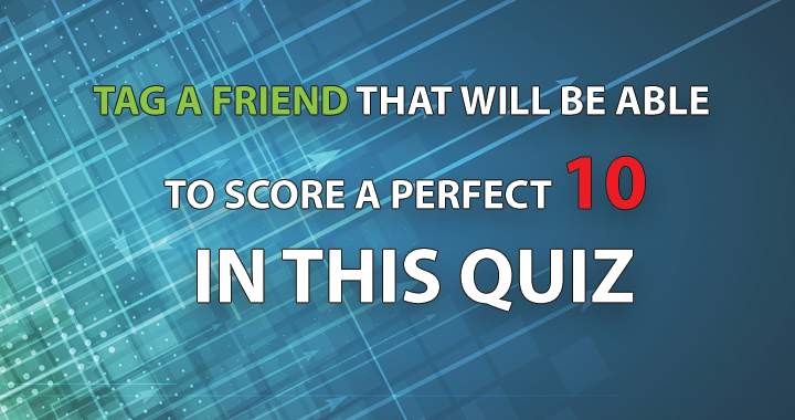 Banner for Mention a friend who could score a perfect 10.