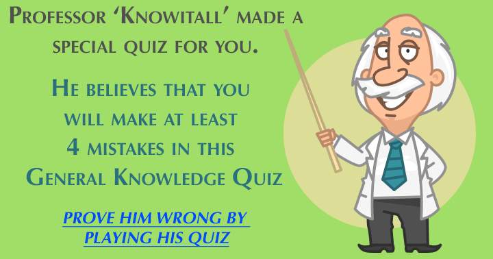 Banner for Demonstrate that Professor 'Knowitall' is incorrect!