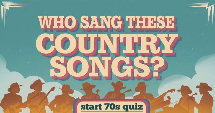 Banner for 10 Country Songs, Do you know who sang them in the 1970s?