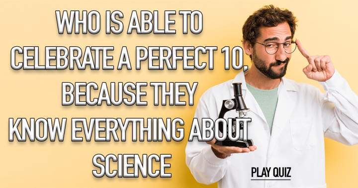 What do you know about science?