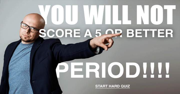 Banner for This quiz is unbeatable. Period!