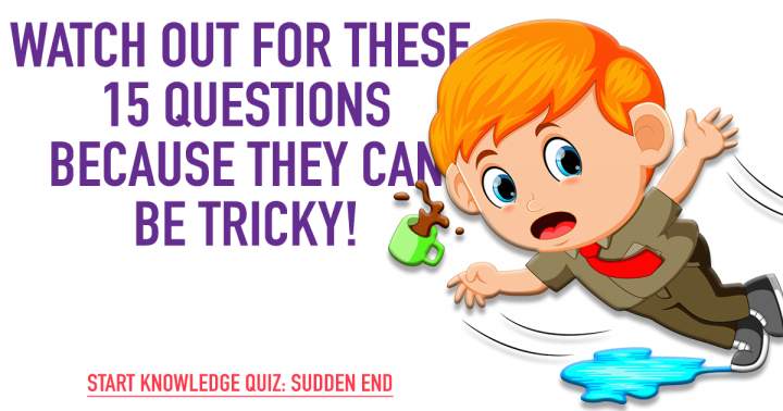 Banner for 15 Tricky Knowledge Questions