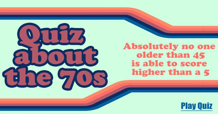 Banner for Quiz About The Seventies