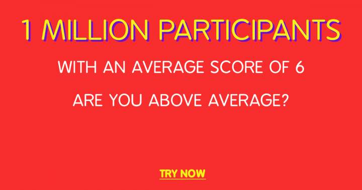 Banner for Are you smarter than the 1 million participants that tried this quiz before?